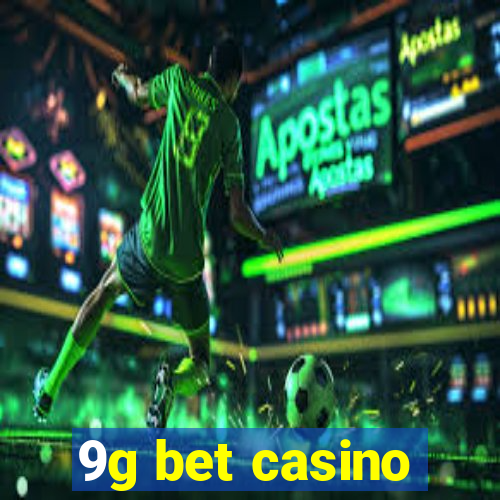 9g bet casino